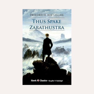 Thus Spake Zarathustra: A Book for All and None By Friedrich Nietzsche