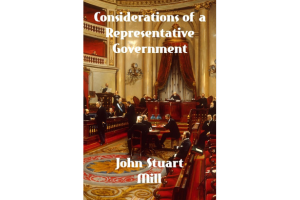 Considerations on Representative Government By John Stuart Mill