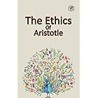 The Ethics of Aristotle By Aristotle