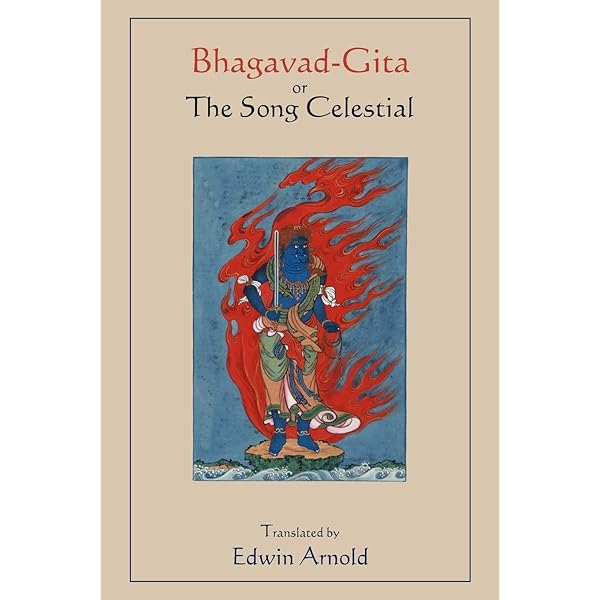 The Song Celestial; Or, Bhagavad-Gîtâ (from the Mahâbhârata) By No Author