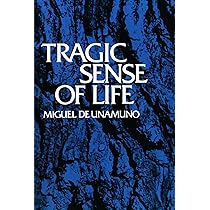 Tragic Sense Of Life By Miguel de Unamuno