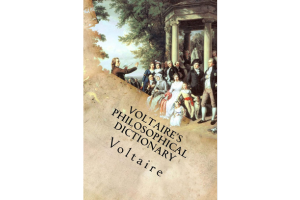 Voltaire's Philosophical Dictionary By Voltaire