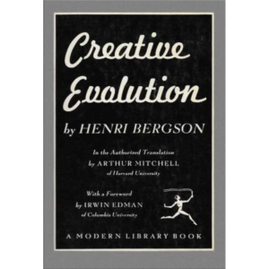 Creative Evolution By Henri Bergson