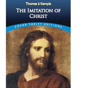 The Imitation of Christ By à Kempis Thomas